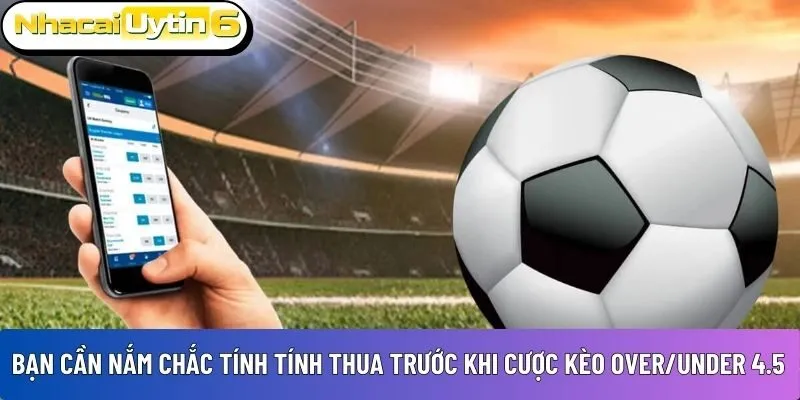 kèo over/under 4.5