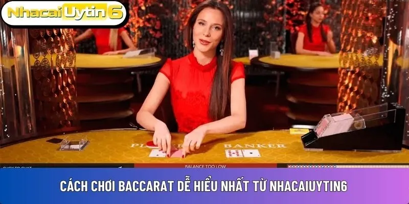 Cách chơi Baccarat