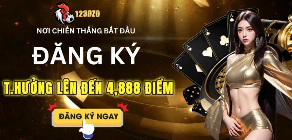 Đăng ký tân thủ nhận ngay 4888 điểm cược tại 123DZO